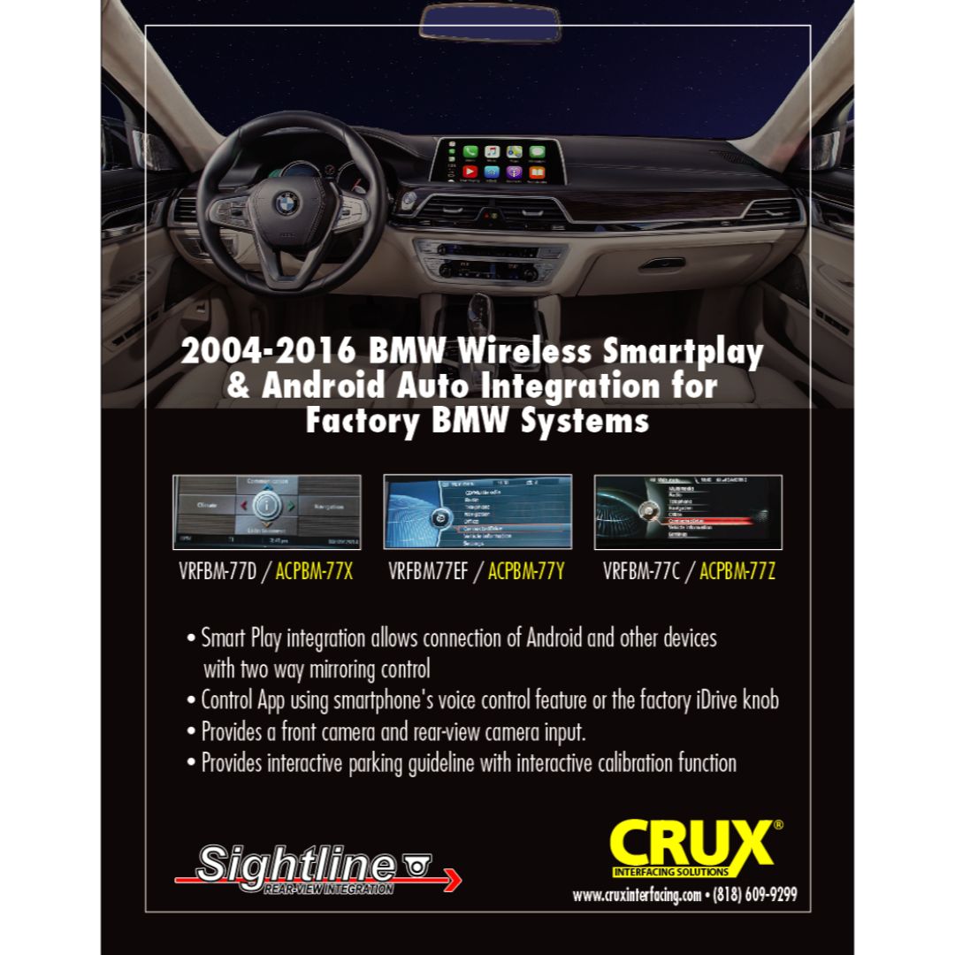 Crux, Crux ACPBM-77X, Smart-Play Smartphone Integration Smart-Play Integration for select BMW E-Series vehicles with CCC Navigation & 10-Pin LVDS Connector